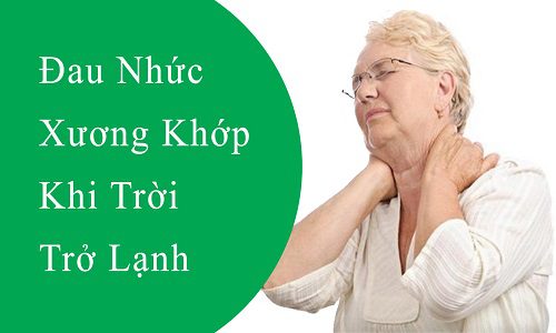 Hướng dẫn cách phòng ngừa đau nhức xương khớp khi trời lạnh
