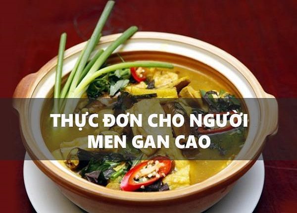 Chế độ dinh dưỡng dành cho người bệnh men gan cao
