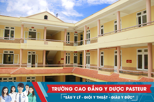 Trường Cao đẳng Y Dược Pasteur đào tạo Y lý kết hợp y thuật